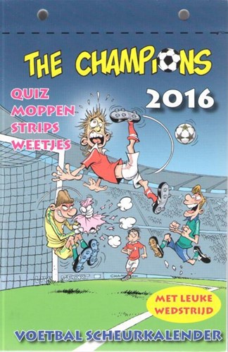 Champions, the - Kalenders 2016 - The Champions - Scheurkalender 2016, Kalender (Boemerang, De)