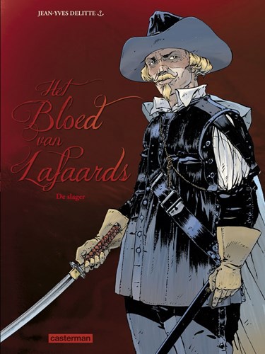 Bloed van de Lafaards, het 2 - De slager, Hardcover (Casterman)