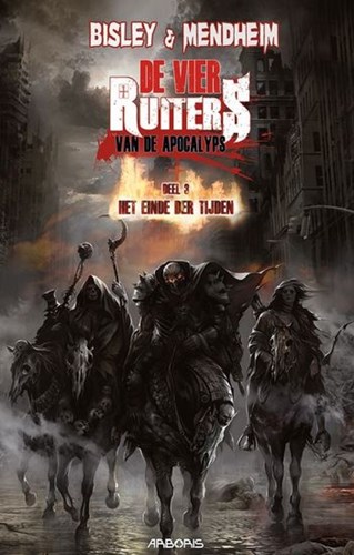 Vier Ruiters van de Apocalyps, de 3 - Het einde der tijden, Hardcover (Arboris)