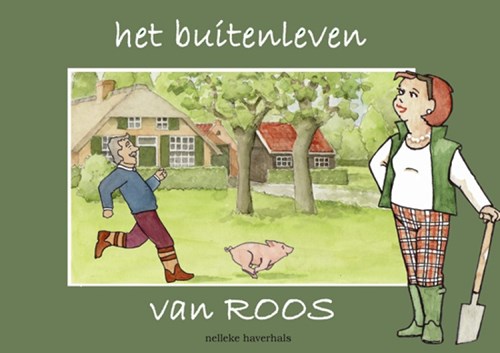 Roos 1 - Het buitenleven van Roos, Softcover (Strip2000)