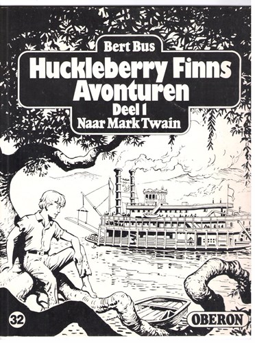 Oberon zwart/wit reeks 32 - Huckleberry Finns avonturen deel 1, Softcover, Oberon - zwart/wit reeks (Oberon)