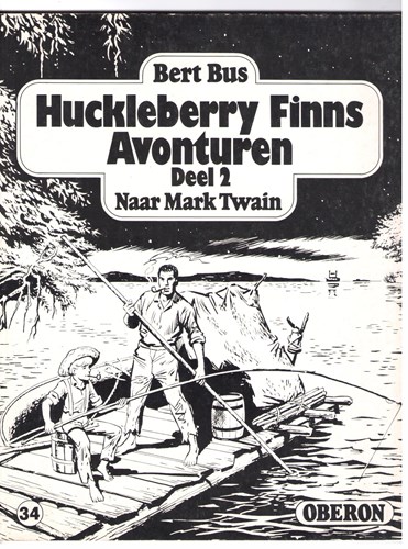 Oberon zwart/wit reeks 34 - Huckleberry Finns avonturen deel 2, Softcover, Oberon - zwart/wit reeks (Oberon)