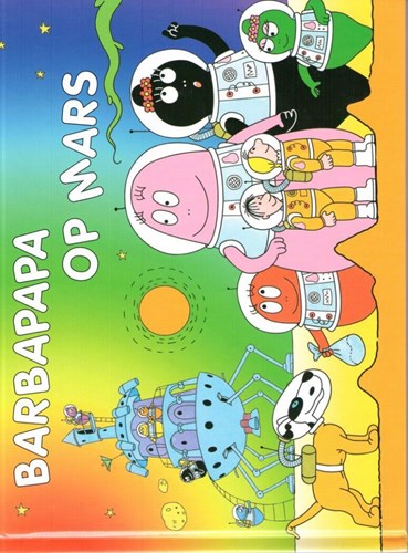 Barbapapa 10 - Barbapapa op Mars, Hardcover (Gottmer)