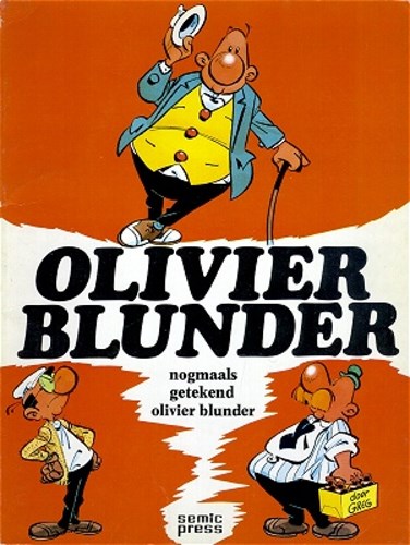 Olivier Blunder 3 - Nogmaals getekend Olivier Blunder, Softcover, Olivier Blunder - Semic press (Semic Press)