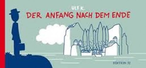 Ulf K - Collectie  - Der Anfang nach dem Ende, Hardcover (Edition 52)