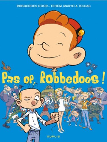 Robbedoes - Door... 8 - Pas op, Robbedoes, Softcover (Dupuis)