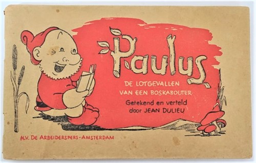 Paulus de Boskabouter - 1e Serie 1 - De lotgevallen van een boskabouter, Softcover, Eerste druk (1947) (Arbeiderspers, de)
