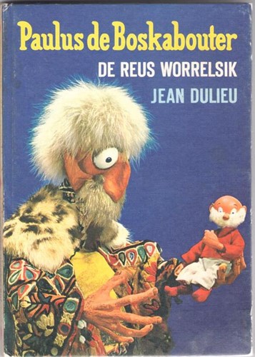 Paulus de boskabouter - van Holkema fotoboek 6 - De reus Worrelsik, Hardcover (Van Holkema & Warendorf)