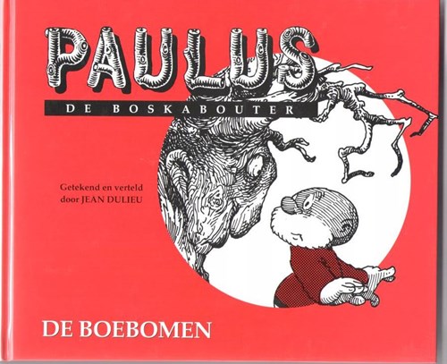 Paulus de Boskabouter - Rode Reeks 7 - De boebomen, Hardcover (De Meulder)