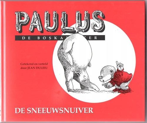 Paulus de Boskabouter - Rode Reeks 10 - De sneeuwsnuiver, Hardcover (De Meulder)