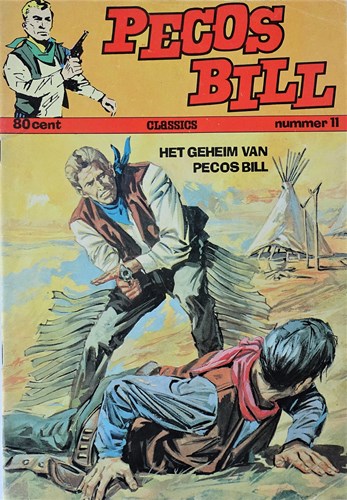 Pecos Bill - Classics 11 - Het geheim van Pecos Bill, Softcover (Classics Nederland (dubbele))