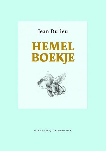 Jean Dulieu - Diversen 1 - Kleine Oortjes 1 - Hemelboekje, Softcover (MEULDER)