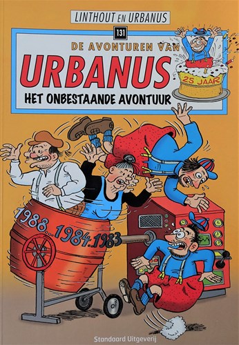 Urbanus 131 - Het onbestaande avontuur, Softcover, Eerste druk (2009) (Standaard Uitgeverij)