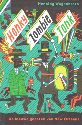 Henning Wagenbreth - Collectie  - Honky Zombie Tonk - De blauwe geesten van New Orleans, Softcover (Griffioen Grafiek)