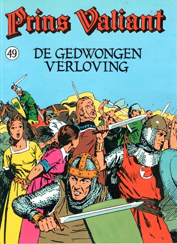 Prins Valiant - Junior Press  49 - De gedwongen verloving, Softcover, Eerste druk (1991), Prins Valiant - Semic (Juniorpress)