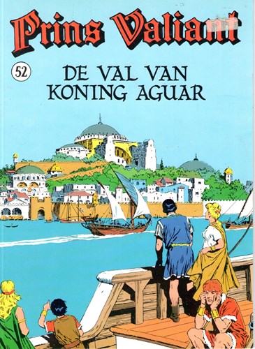 Prins Valiant - Junior Press  52 - De val van koning Aguar, Softcover, Eerste druk (1991), Prins Valiant - Semic (Juniorpress)