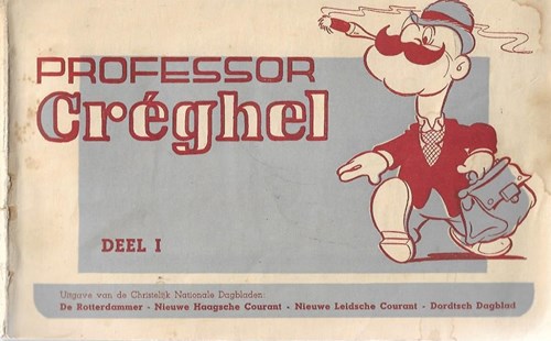 Professor Créghel 1 - Professor Créghel, Softcover, Professor Creghel (Christelijke Nationale Dagbladen)