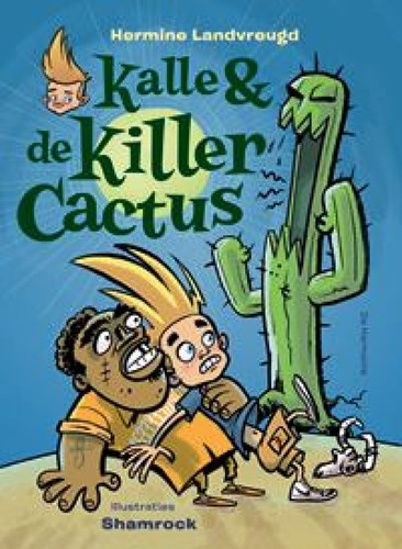 Kalle & ...  - Kalle & de Killer Cactus, Hardcover (Harmonie, de)