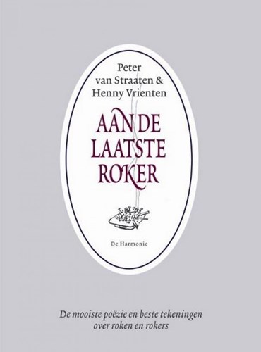 Peter van Straaten - Collectie  - Aan de laatste roker, Hardcover (Harmonie, de)