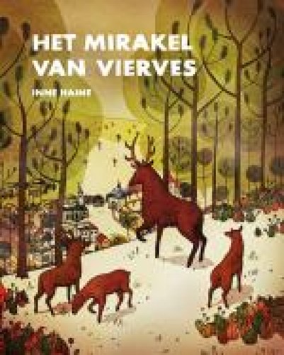 Inne Haine - Collectie  - Het mirakel van vierves, Hardcover (Oogachtend)