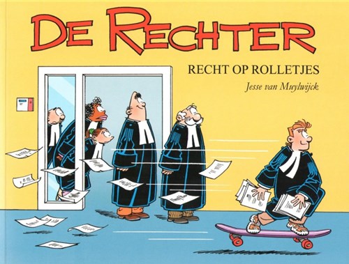 Rechter, de 17 - Recht op rolletjes, Softcover (Jessecartoons)