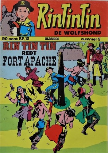 RinTinTin - Classics 5 - RinTinTin redt Fort Apache, Softcover (Classics Nederland)