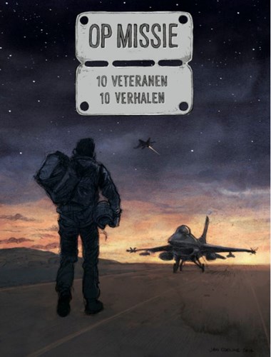 Op Missie 1 - 10 veteranen 10 verhalen (Cover Jan Cleijne) - Kosovo, Softcover (Strip2000)