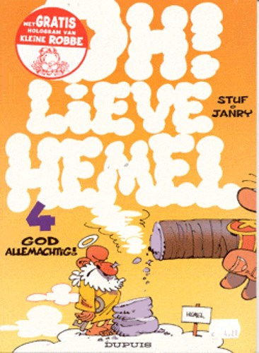 Oh! Lieve hemel 4 - God allemachtig!, Softcover, Eerste druk (2003) (Dupuis)