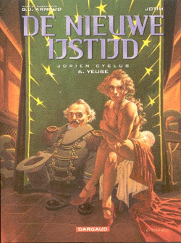 Nieuwe ijstijd, de 6 - Yeuse, Softcover, Eerste druk (2005) (Dargaud)