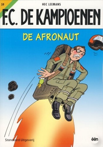F.C. De Kampioenen 59 - De afronaut, Softcover, Eerste druk (2009) (Standaard uitgeverij/De Harmonie)