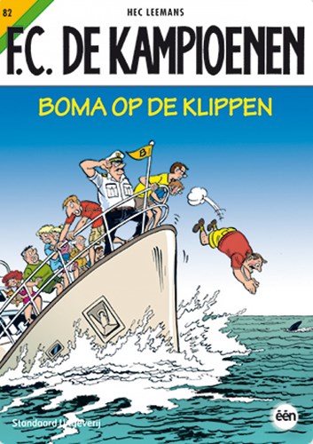 F.C. De Kampioenen 82 - Boma op de klippen, Softcover, Eerste druk (2014) (Standaard Uitgeverij)