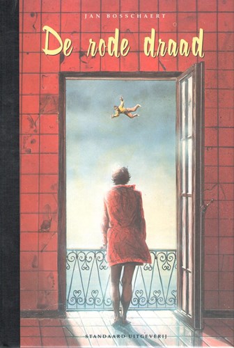 Jan Bosschaert - Collectie 1 - De rode draad, Hardcover (Standaard Uitgeverij)