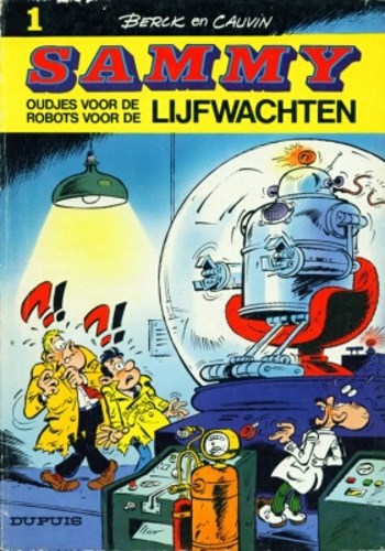 Sammy 1 - Oudjes voor de lijfwachten + Robots voor de lijfwa, Softcover (Dupuis)