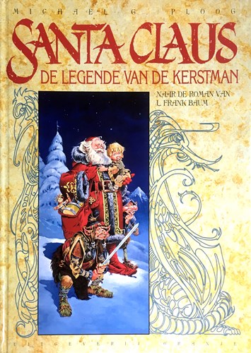 Santa Claus 1 - De legende van de kerstman, Hardcover (Oranje/Farao)