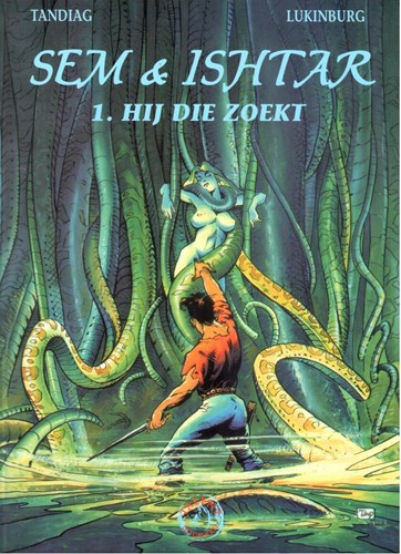 Sem en Ishtar 1 - Hij die zoekt, Softcover, Eerste druk (1996) (Farao / Talent)