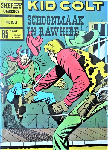 Sheriff Classics 143 - Kid Colt: Schoonmaak in Rawhide, Softcover (Classics Nederland)