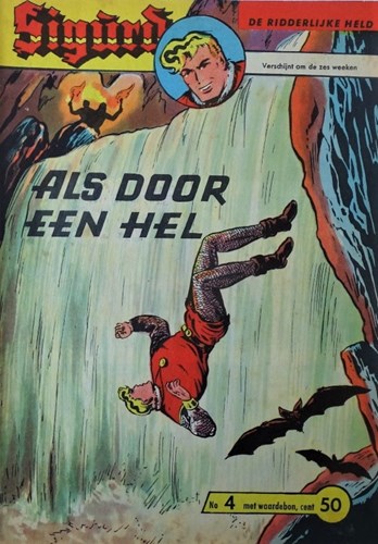 Sigürd - De ridderlijke held 4 - Als door een hel, Softcover (Metropolis)