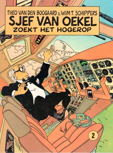 Sjef van Oekel 2 - Sjef van Oekel zoekt het hogerop, Hc+Gesigneerd (Oberon)