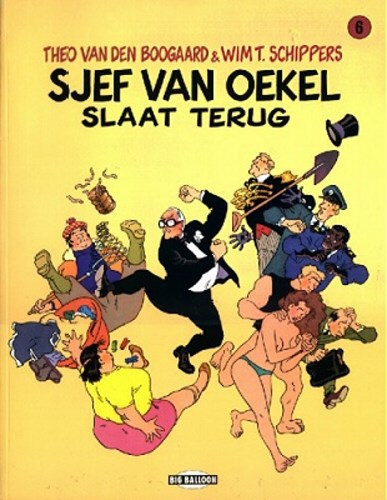 Sjef van Oekel 6 - Sjef van Oekel slaat terug, Hardcover (Big Balloon)