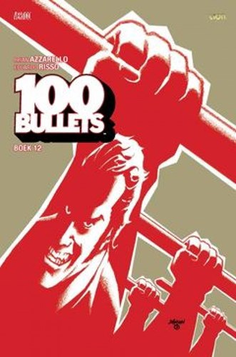 100 Bullets - RW 12 - Boek 12, Softcover (RW Uitgeverij)