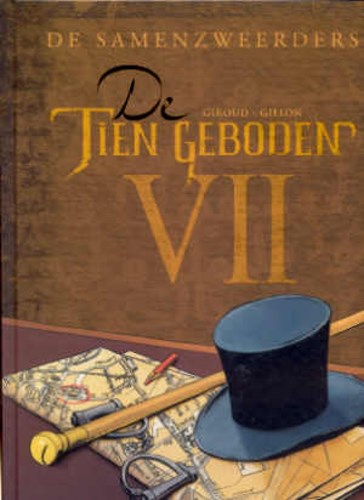 Tien Geboden 7 - De samenzweerders, Hardcover (Glénat)