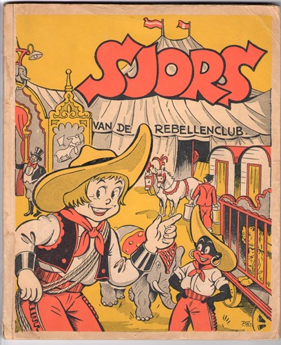 Sjors en Sjimmie 6 - Sjors van de Rebellenclub, Softcover, Sjors en Sjimmie - Eerste Serie (Spaarnestad)