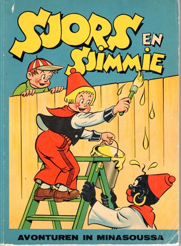 Sjors en Sjimmie 12 - Avonturen in Minasoussa, Softcover, Eerste druk (1956), Sjors en Sjimmie - Eerste Serie (Spaarnestad)