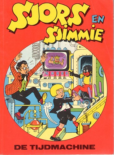 Sjors en Sjimmie 16 - De tijdmachine, Softcover, Eerste druk (1960), Sjors en Sjimmie - Eerste Serie (Spaarnestad)