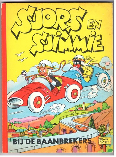 Sjors en Sjimmie 19 - Sjors en Sjimmie bij de baanbrekers, Softcover, Sjors en Sjimmie - Eerste Serie (Spaarnestad)