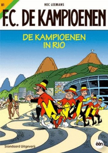 F.C. De Kampioenen 81 - De Kampioenen in Rio, Softcover (Standaard Uitgeverij)