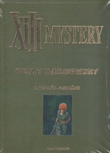 XIII Mystery 7 - Betty Barnowsky, Luxe, XIII Mystery - Luxe (Dargaud)