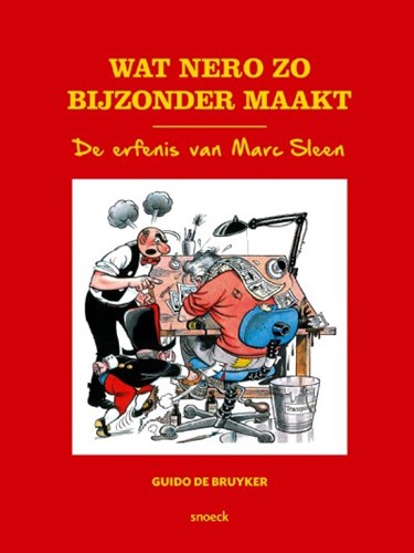 Nero - Diversen  - Wat Nero zo bijzonder maakt - De erfenis van Marc Sleen, Luxe (Snoeck-Ducaju)