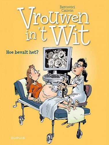 Vrouwen in 't wit 36 - Hoe bevalt het?, Softcover (Dupuis)