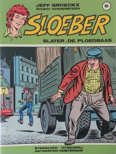 Sloeber 6 - Slater, de ploegbaas, Softcover, Eerste druk (1984) (Standaard Uitgeverij)